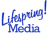 Lifespring! Media