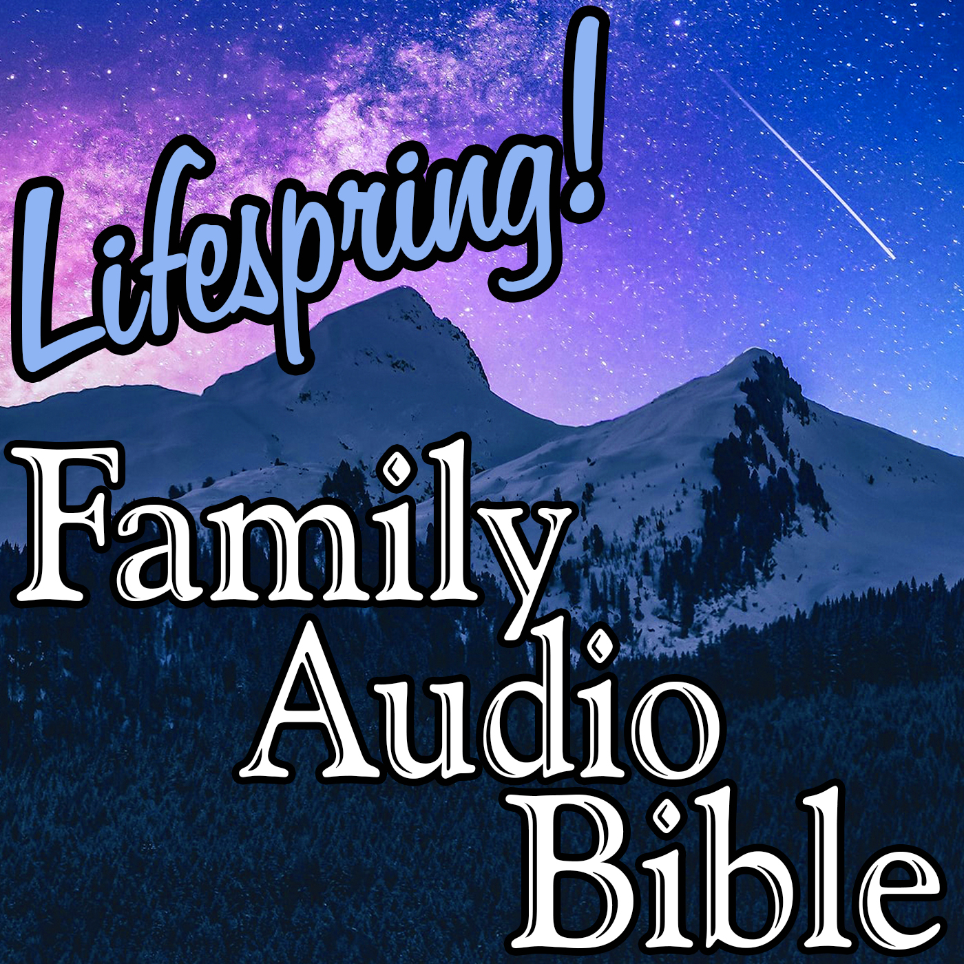 Psalms 30-32 S132E074Art1400-snow covered mountains with shooting star